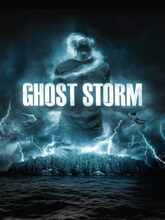 Ghost Storm (2011) 