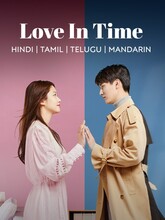Love In Time (2025) S01 (01-24) [Tam + Tel + Hin + Chi]