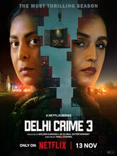 Delhi Crime (2025) S03 EP (01-06) [Tam + Tel + Hin + Eng]