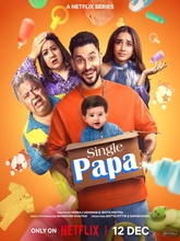 Single Papa (2025) S01 EP(01-06) [Tam + Tel + Hin + Eng]