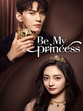 Be My Princess (2025) S01 (01-30) [Tam + Tel + Hin]