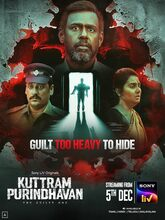 Kuttram Purindhavan (2025) S01 EP(01-07) [Tam + Tel + Hin + Mal]