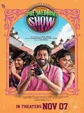 The Great Pre-Wedding Show (2025) Telugu