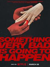 Something Very Bad Is Going to Happen (2026) S01 EP(01-08) [Tam + Tel + Hin + Eng]