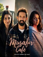 Musafir Cafe (2026) S01 EP (01-08) [Tam + Tel + Hin]