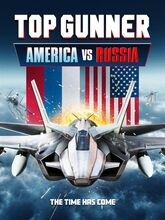 Top Gunner: America vs. Russia (2023) [Tam + Hin + Eng]