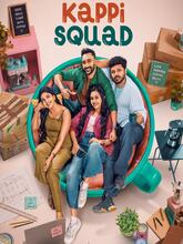 Kappi Squad (2026) S01 EP(01-04) [Tam + Tel + Hin + Mal + Kan]
